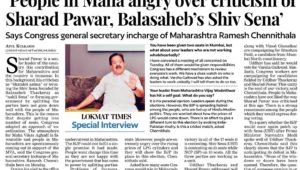 ‘People in Maha angry over criticism of Sharad Pawar, Balasaheb’s Shiv Sena’